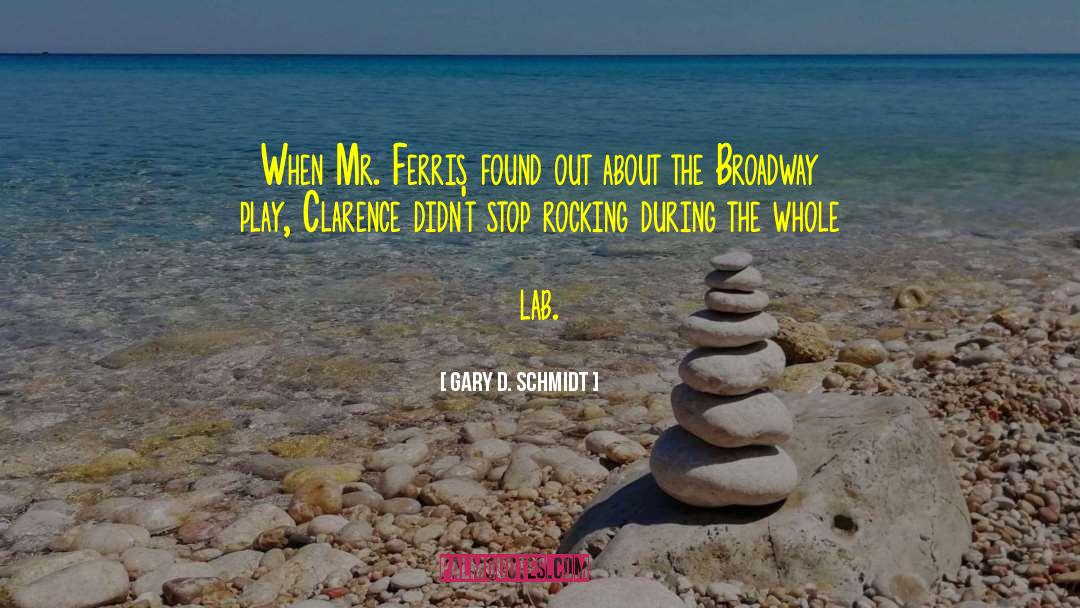 Broadway quotes by Gary D. Schmidt