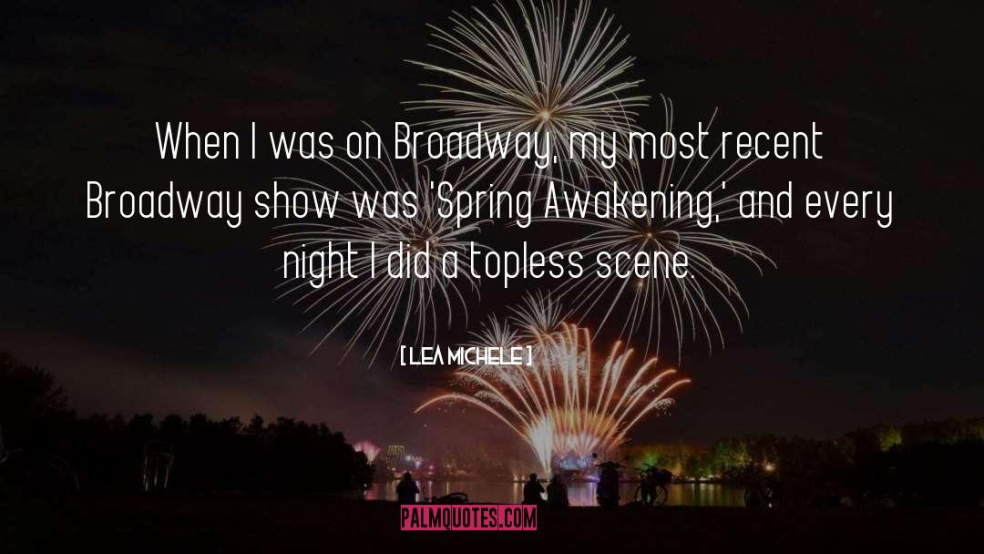 Broadway Shows quotes by Lea Michele