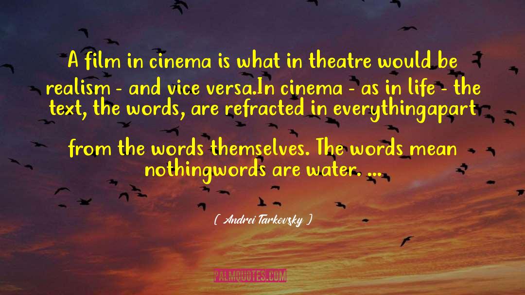 Broadway Theatre quotes by Andrei Tarkovsky