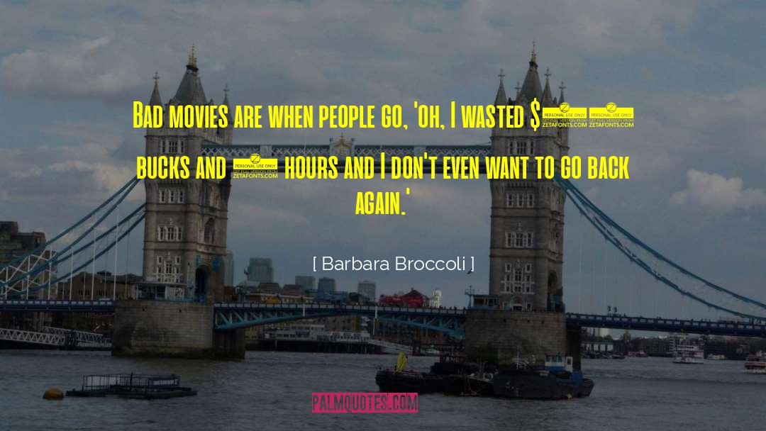 Broccoli quotes by Barbara Broccoli