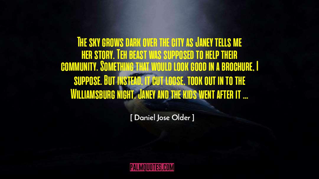 Brochure quotes by Daniel Jose Older