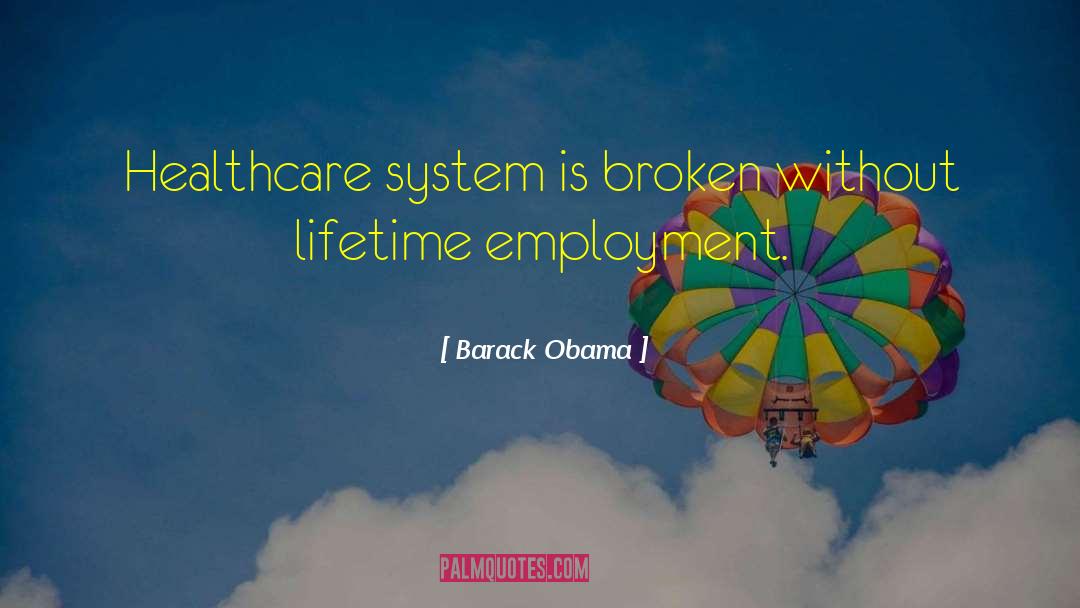 Brockie Healthcare quotes by Barack Obama