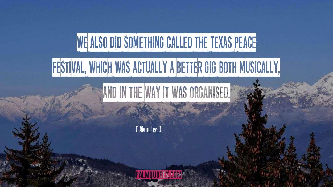 Brockmeyer Texas quotes by Alvin Lee