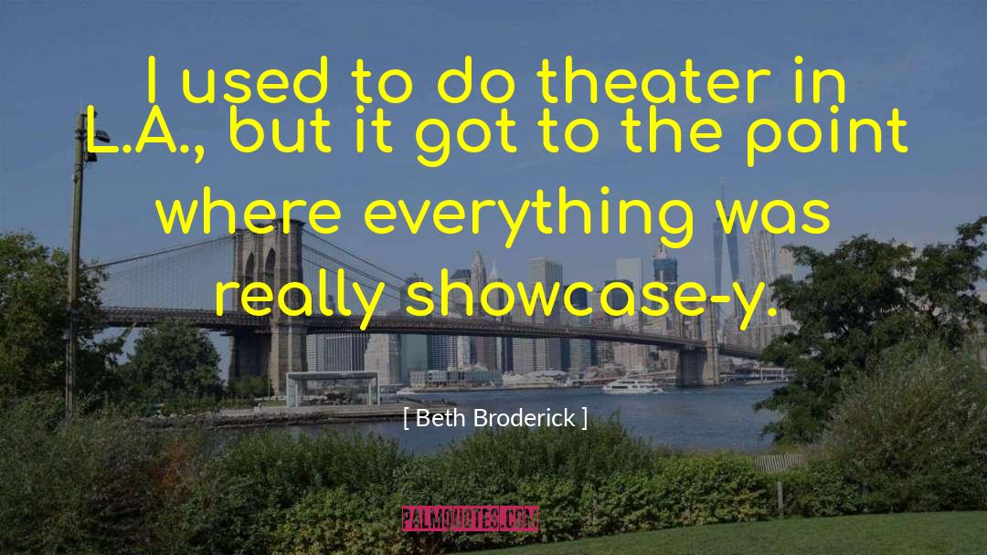 Broderick quotes by Beth Broderick