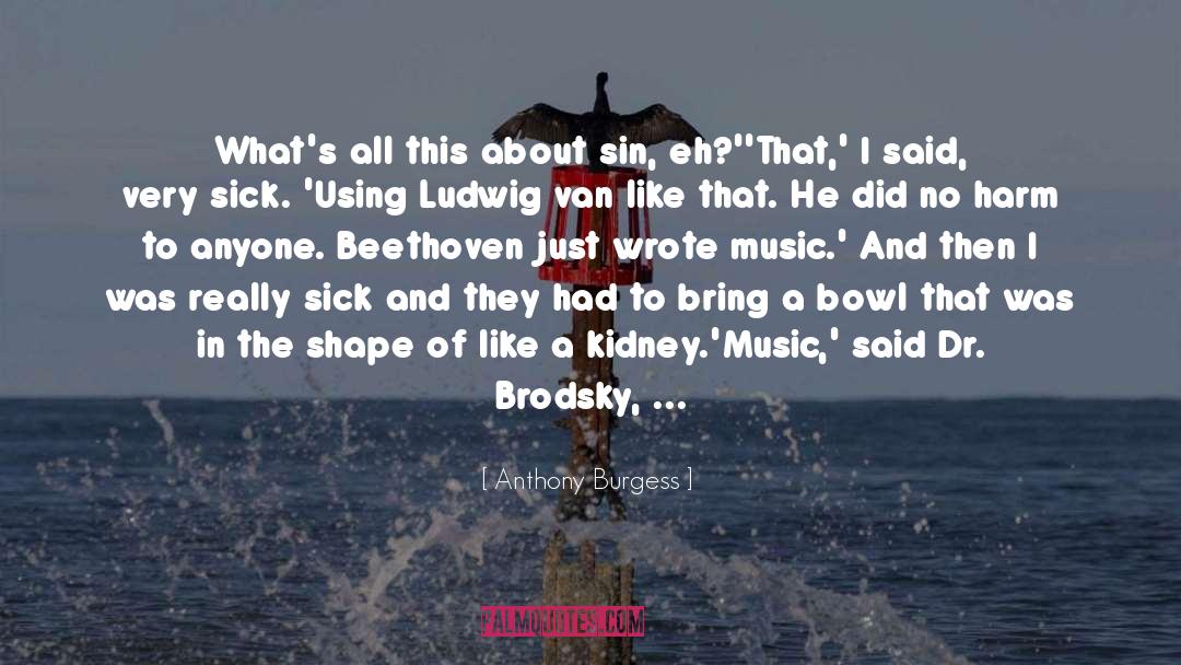 Brodsky quotes by Anthony Burgess