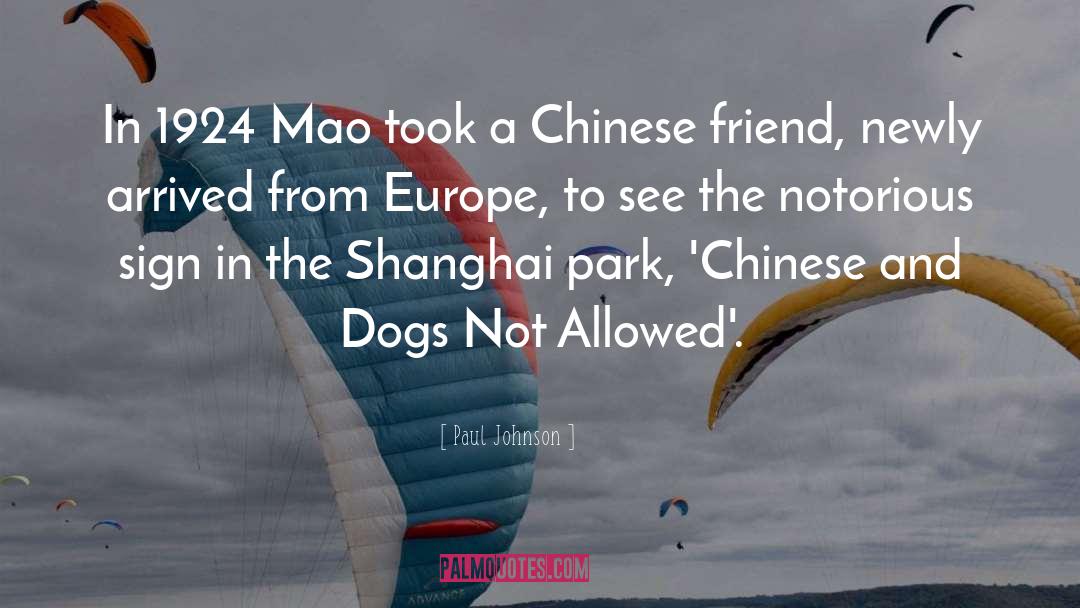 Broffman Chinese quotes by Paul Johnson