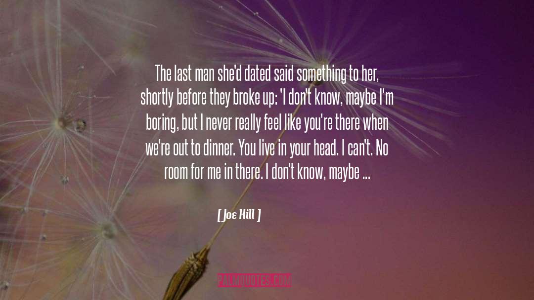 Broke Up quotes by Joe Hill