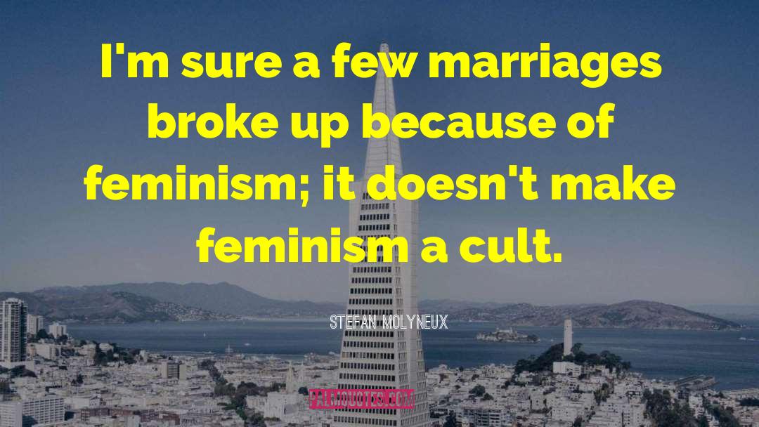 Broke Up quotes by Stefan Molyneux
