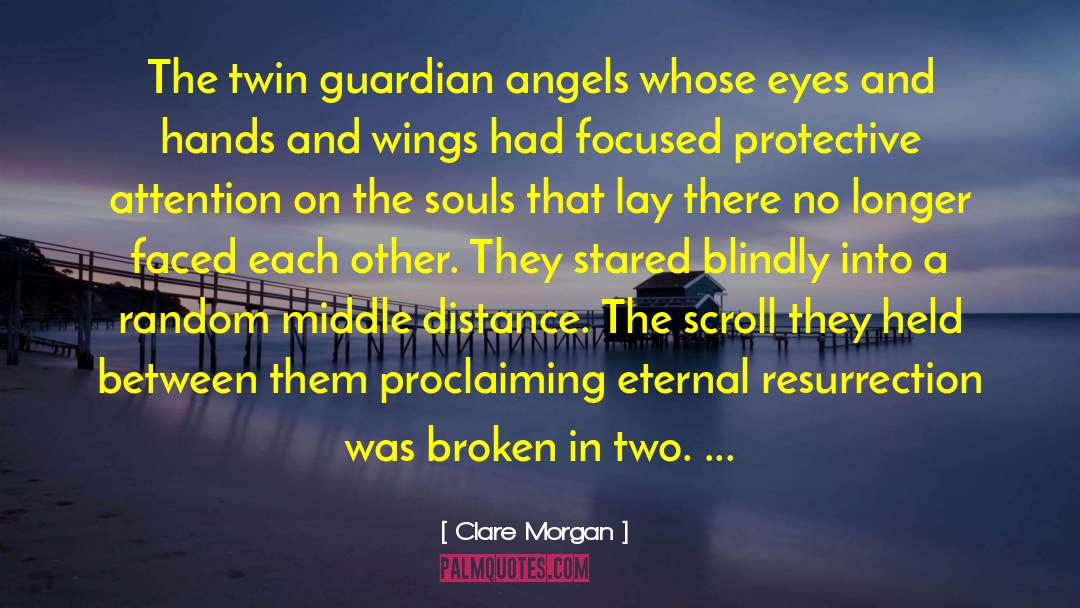 Broken Angel Wing quotes by Clare Morgan