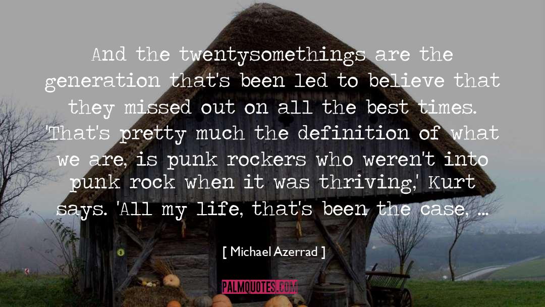 Broken Animals quotes by Michael Azerrad