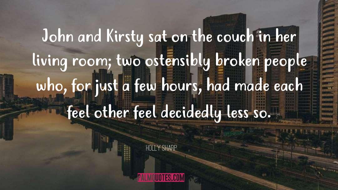 Broken Bbf quotes by Holly Sharp