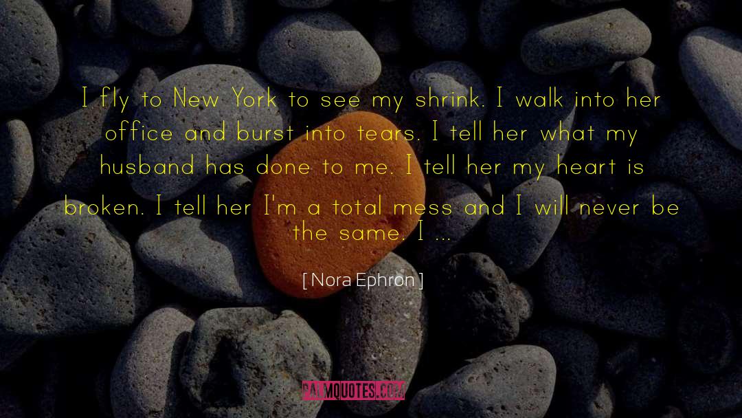 Broken Bbf quotes by Nora Ephron