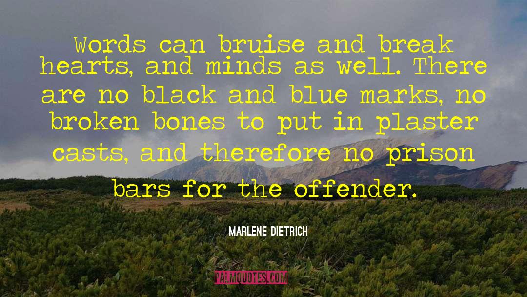 Broken Bone quotes by Marlene Dietrich