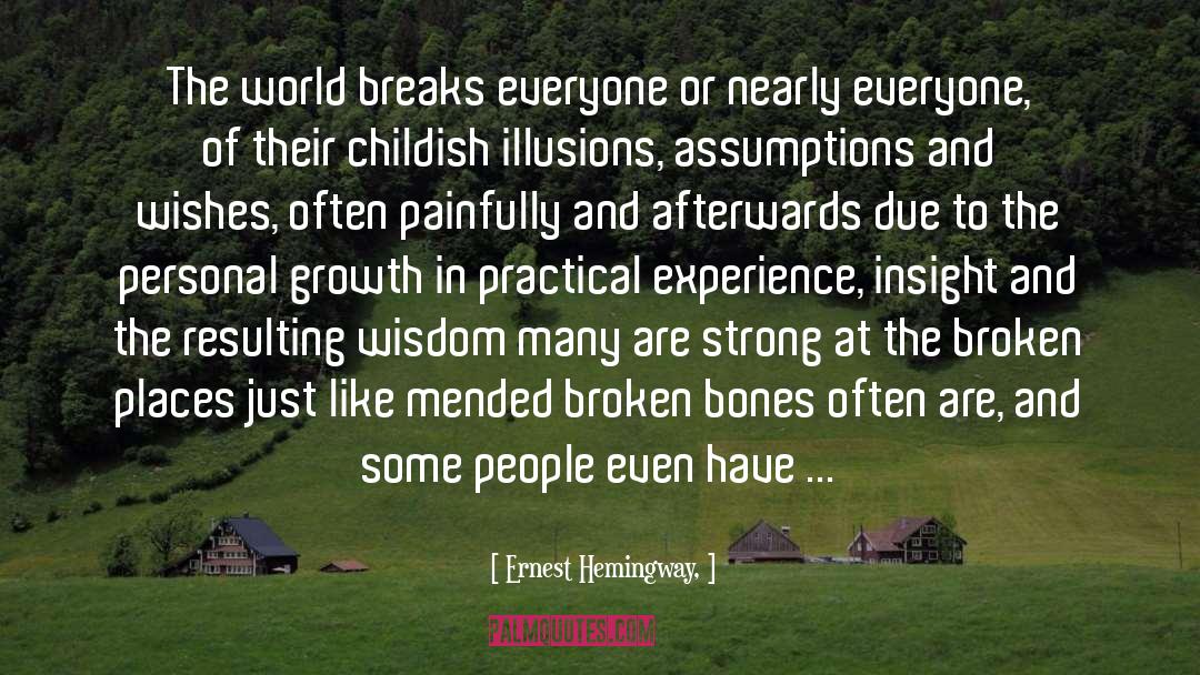 Broken Bones quotes by Ernest Hemingway,