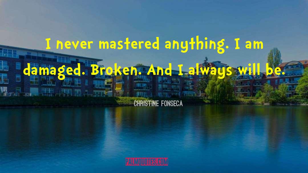 Broken Creed quotes by Christine Fonseca