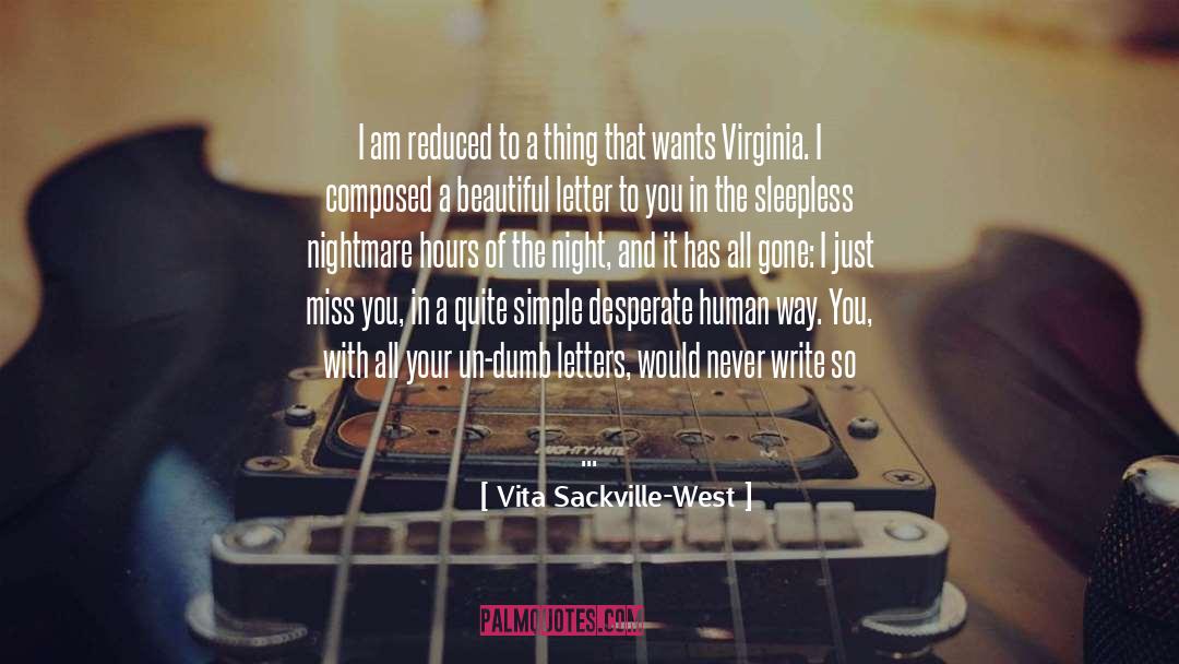 Broken Down quotes by Vita Sackville-West