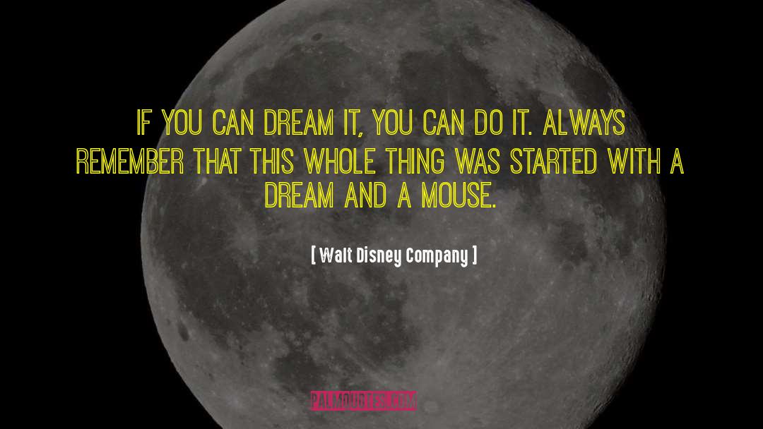 Broken Dreams quotes by Walt Disney Company