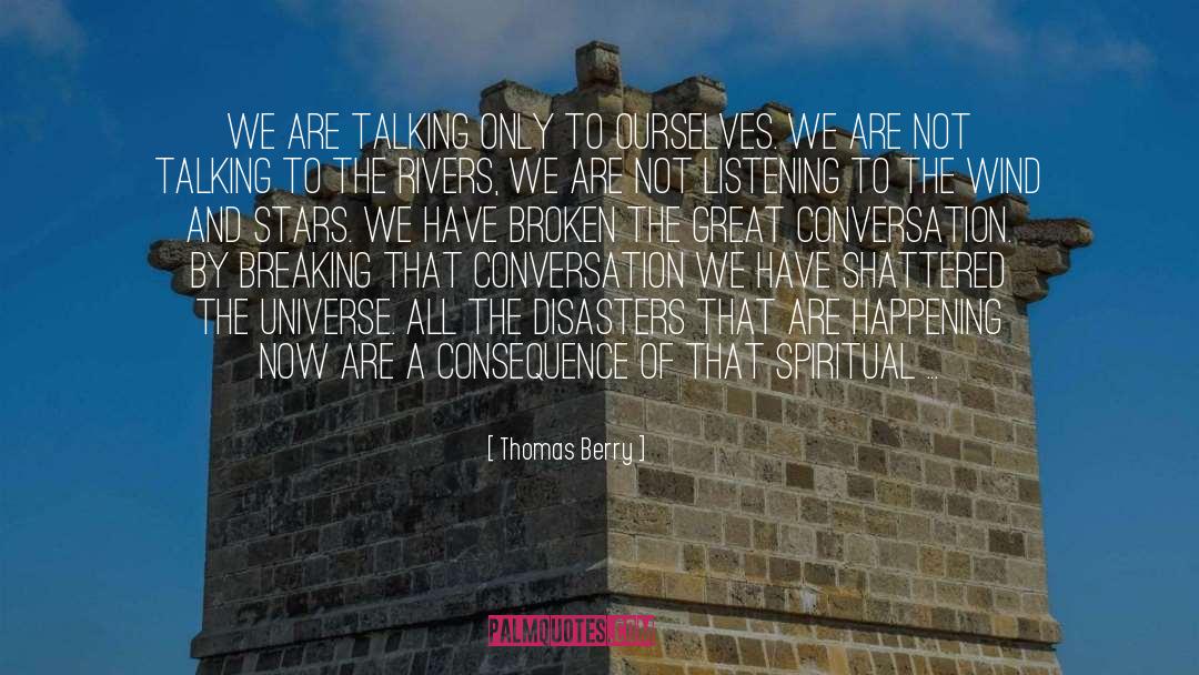 Broken Engagement quotes by Thomas Berry