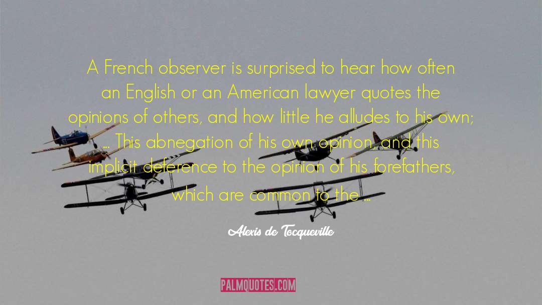 Broken English quotes by Alexis De Tocqueville
