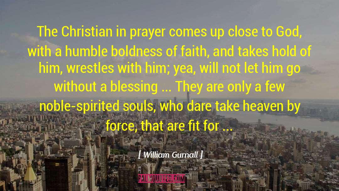 Broken Faith quotes by William Gurnall