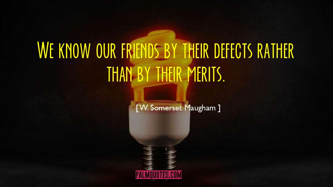 Broken Friendship quotes by W. Somerset Maugham