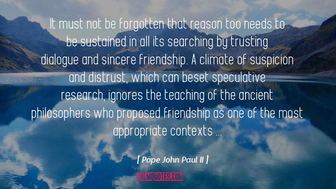 Broken Friendship quotes by Pope John Paul II