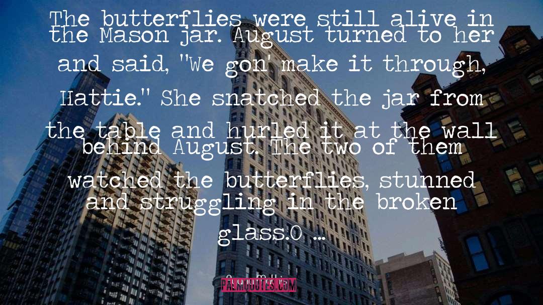 Broken Glass quotes by Ayana Mathis