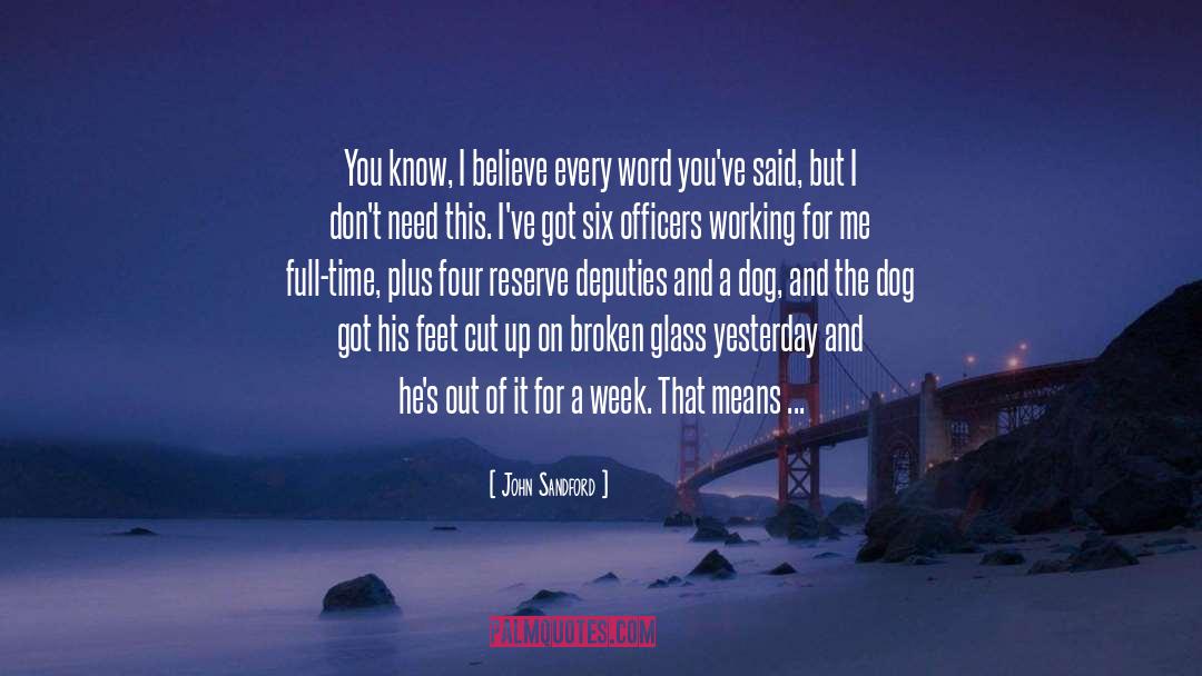 Broken Glass quotes by John Sandford