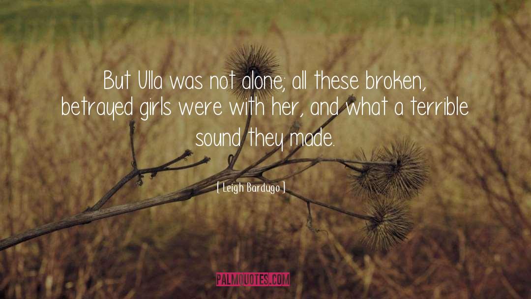 Broken Harbor quotes by Leigh Bardugo