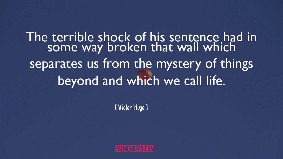 Broken Harbor quotes by Victor Hugo