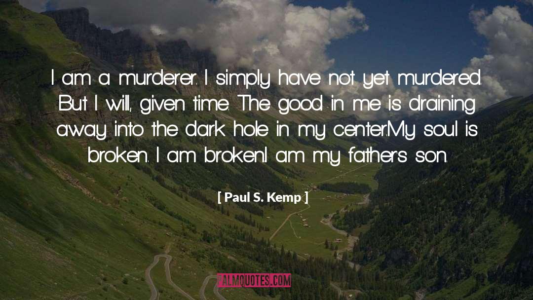 Broken Harbor quotes by Paul S. Kemp