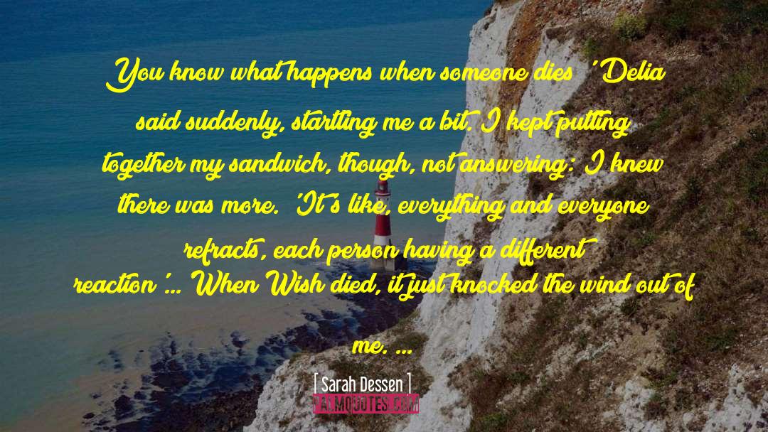 Broken Harbor quotes by Sarah Dessen