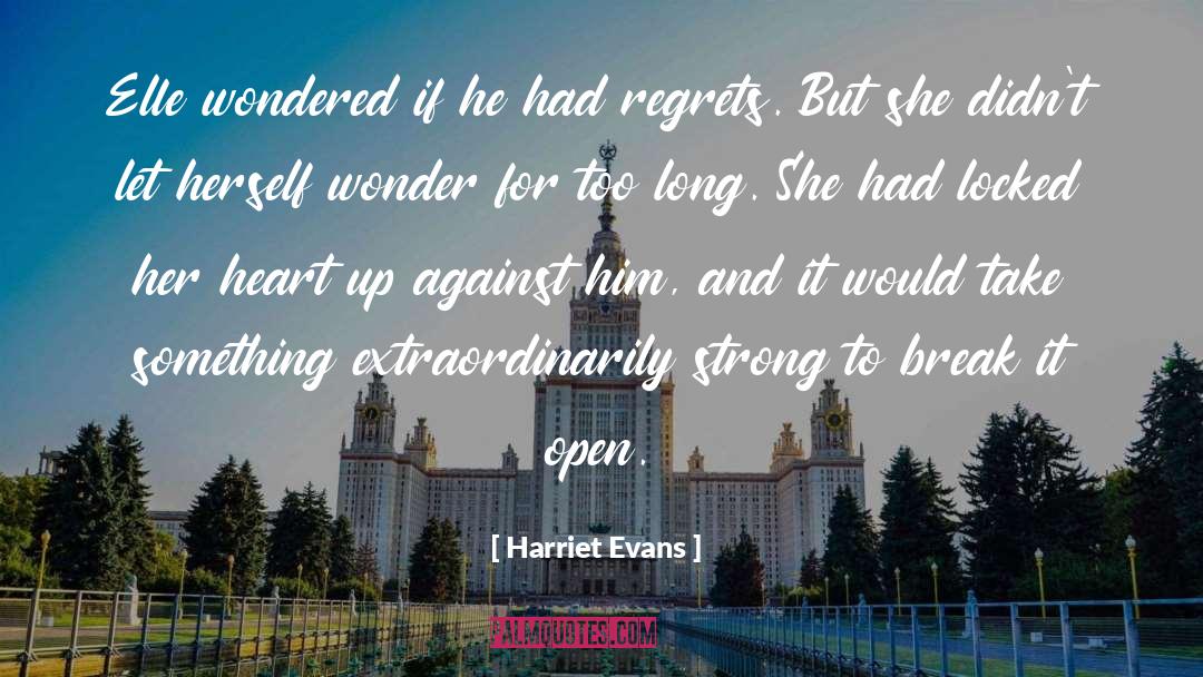 Broken Heart And Moving On quotes by Harriet Evans