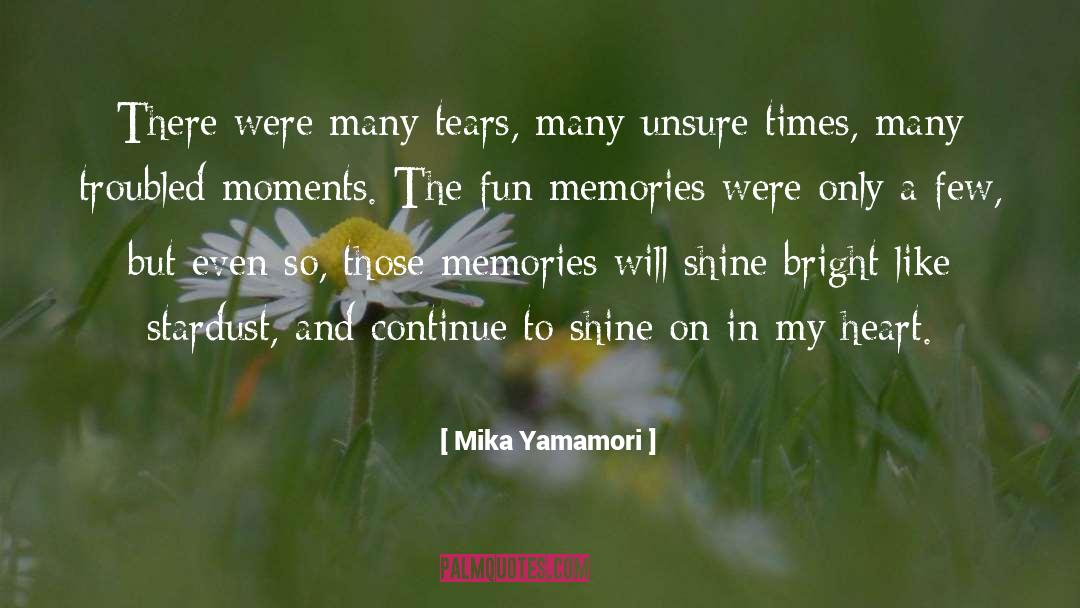 Broken Heart And Moving On quotes by Mika Yamamori