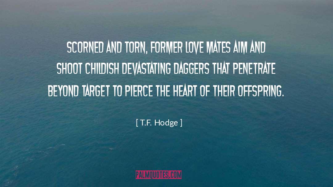 Broken Heart Broken quotes by T.F. Hodge