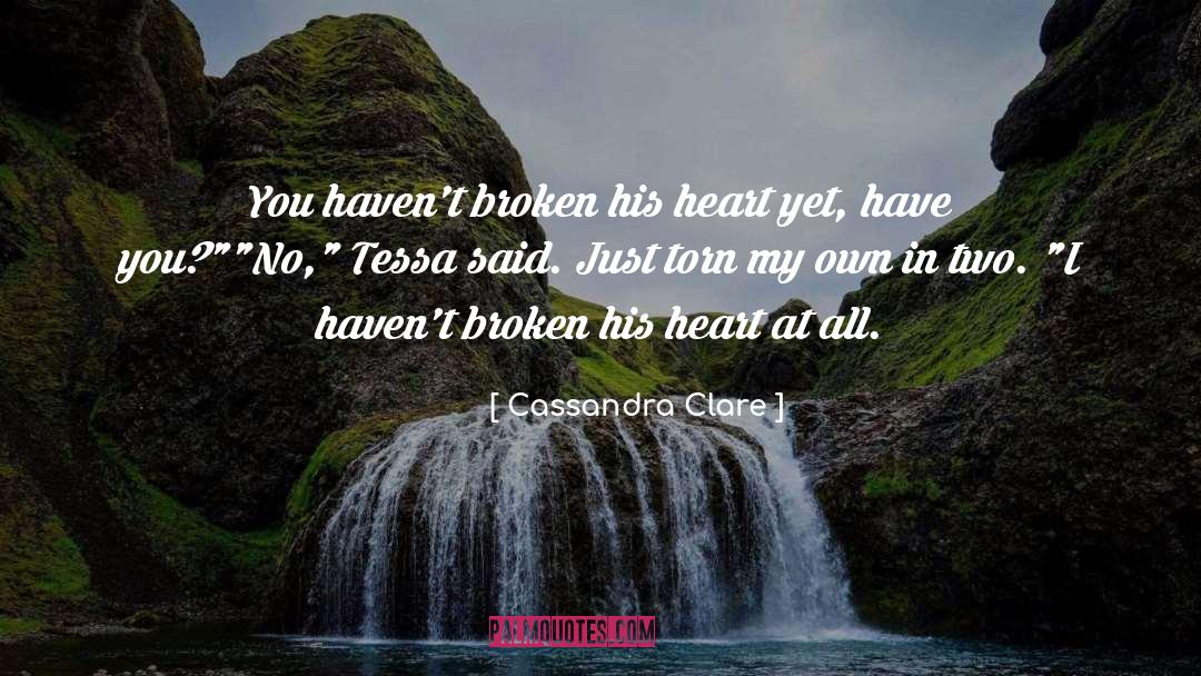 Broken Heart Friend quotes by Cassandra Clare
