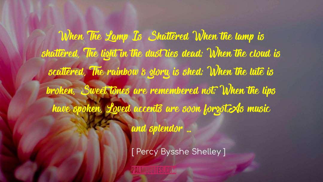 Broken Heart From Love quotes by Percy Bysshe Shelley