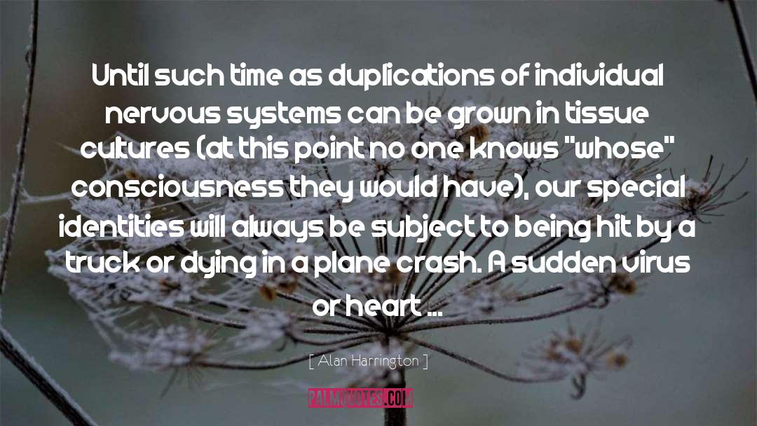 Broken Heart From Love quotes by Alan Harrington