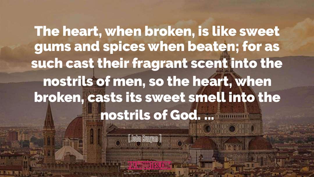 Broken Heart Speaks quotes by John Bunyan