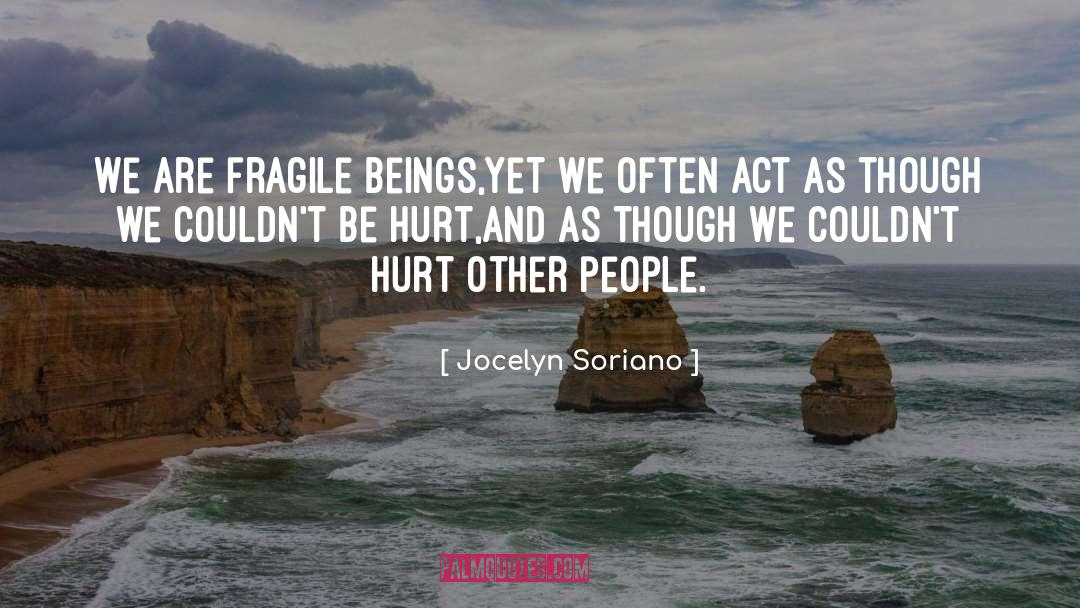 Broken Hearted quotes by Jocelyn Soriano