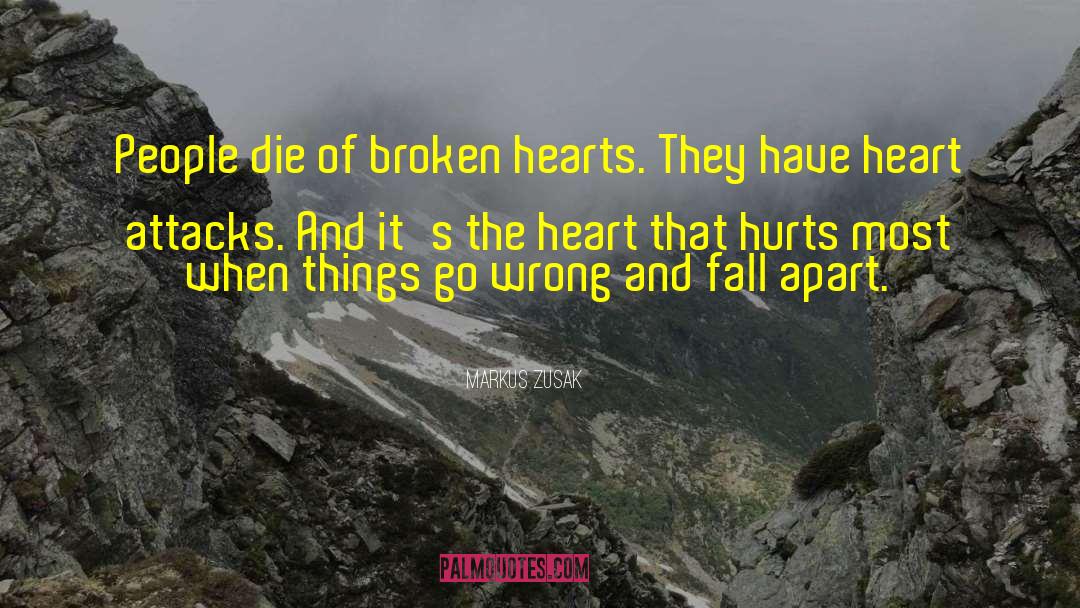 Broken Hearts quotes by Markus Zusak