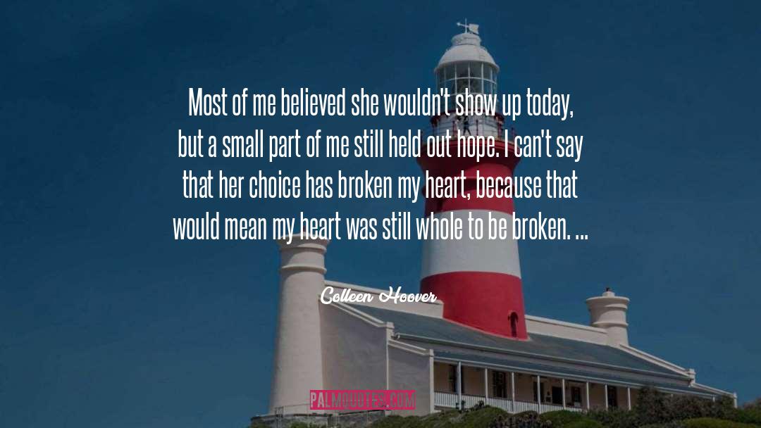 Broken Hearts quotes by Colleen Hoover
