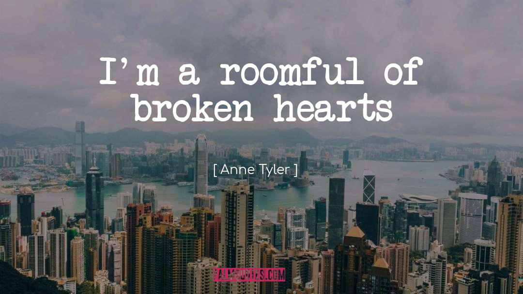 Broken Hearts quotes by Anne Tyler