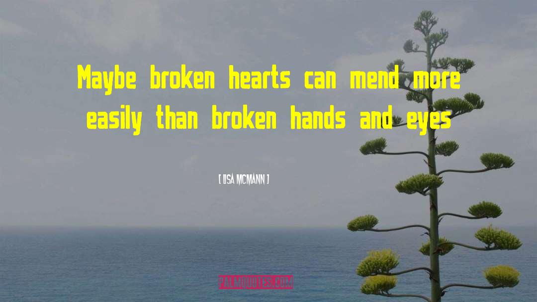 Broken Hearts quotes by Lisa McMann