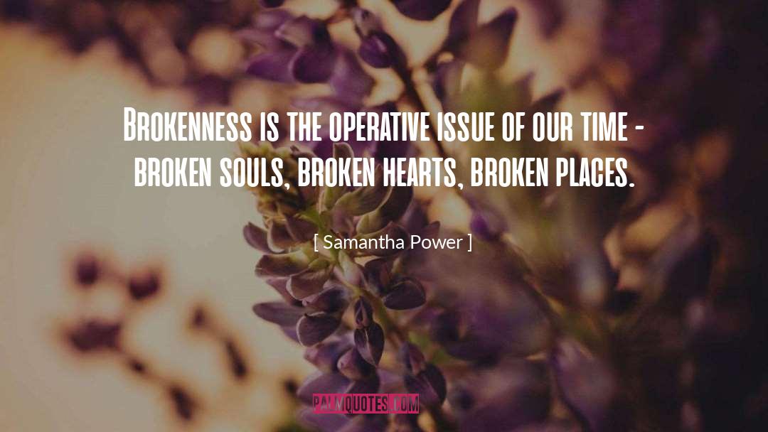 Broken Hearts quotes by Samantha Power