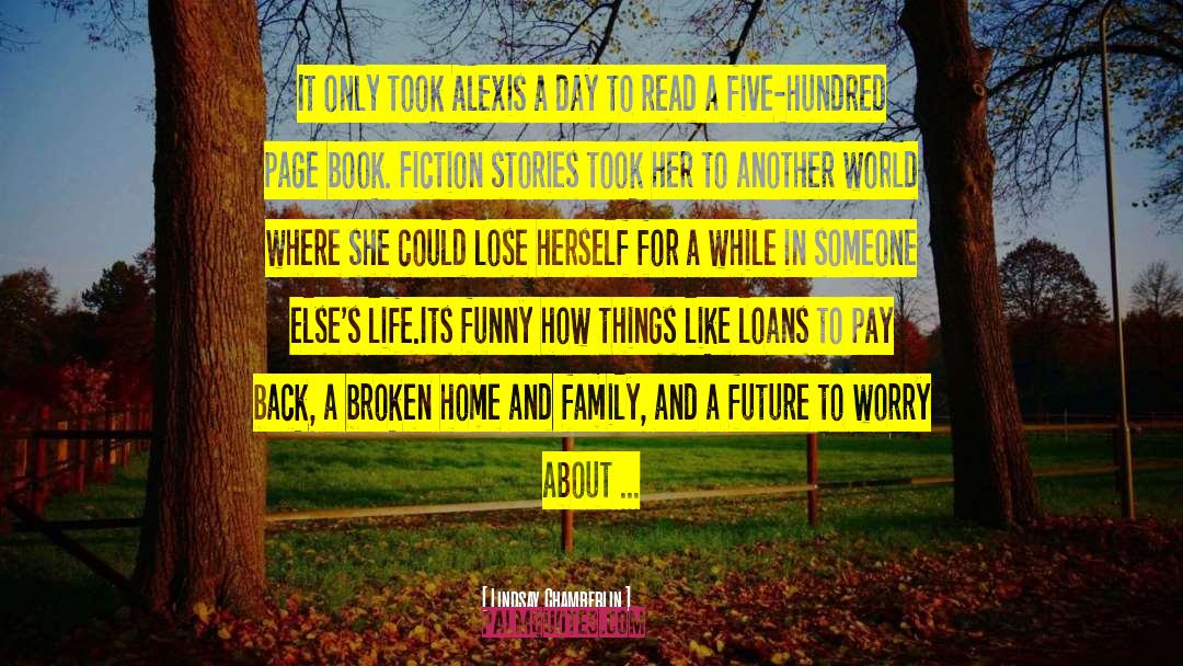 Broken Home quotes by Lindsay Chamberlin