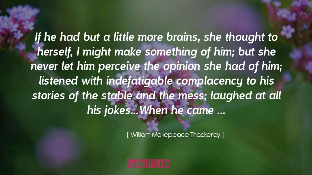 Broken Home quotes by William Makepeace Thackeray