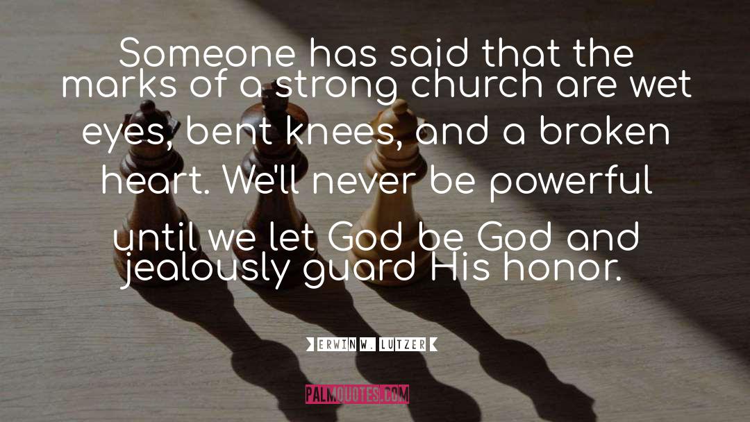 Broken Honor quotes by Erwin W. Lutzer