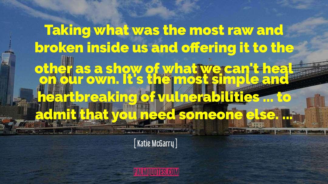 Broken Inside quotes by Katie McGarry