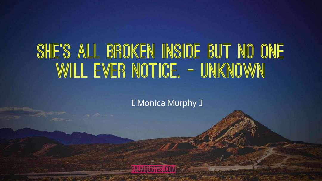 Broken Inside quotes by Monica Murphy